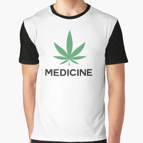 Marijuana is Medicine Graphic T-Shirt