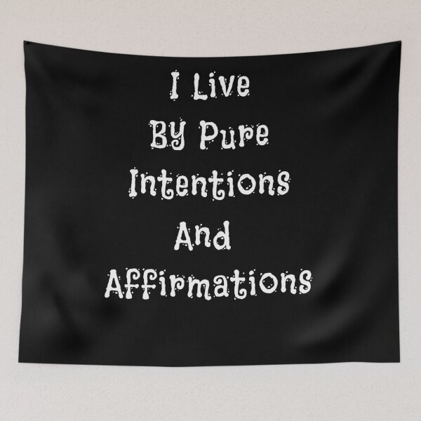 Item preview, I Live By Pure Intentions And Affirmations Design designed and sold by Craftynistia.