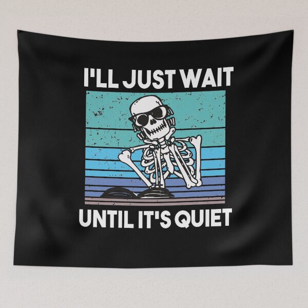Item preview, I'll Just Wait Until It's Quiet Teacher Halloween designed and sold by Heddar Badreddine.