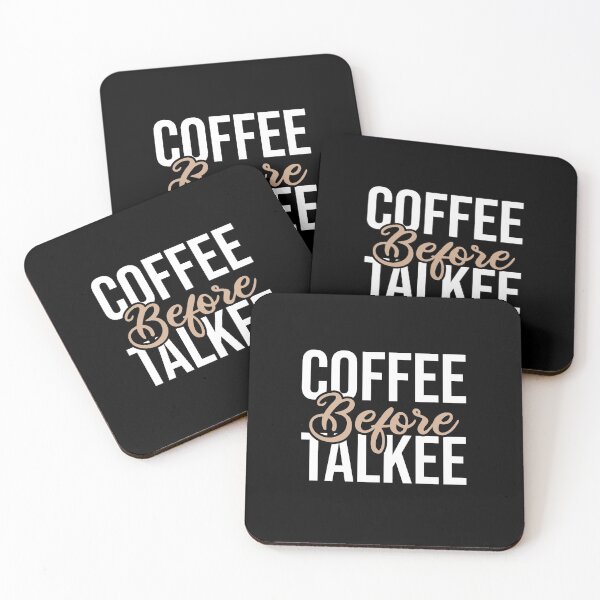 Item preview, Coffee Before Talkee Funny designed and sold by Ridaelb.
