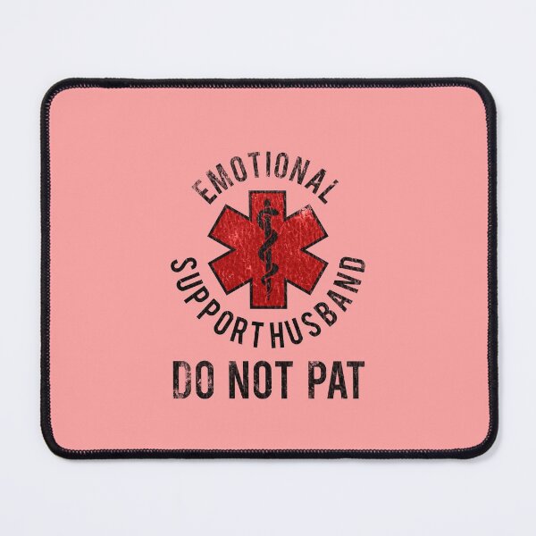 Item preview, Emotional Support Husband Do Not Pat Vintage designed and sold by thegreatusa.