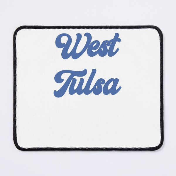 Artikelvorschau, Name des Distrikts West Tulsa Oklahoma entworfen und verkauft von deskwhiskey.