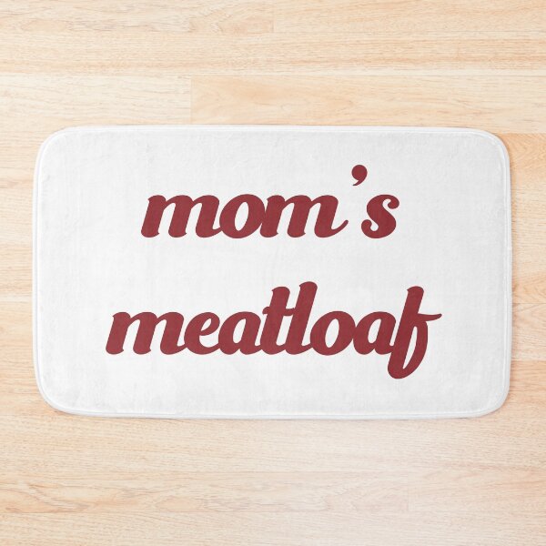 Item preview, Mom's Meatloaf Shirt Food Based Design designed and sold by deskwhiskey.