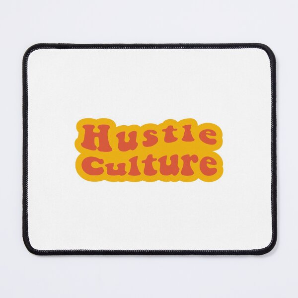 Item preview, hustle culture designed and sold by andhikanagami.