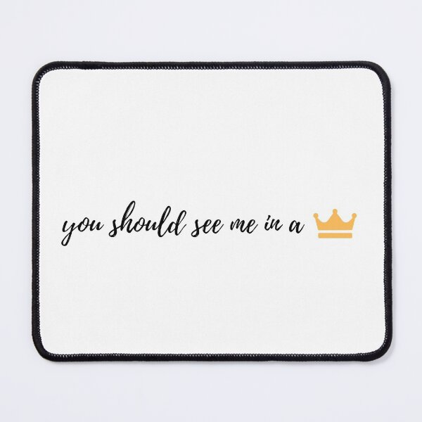 Item preview, You should see me in a crown designed and sold by LannisterOnMars.