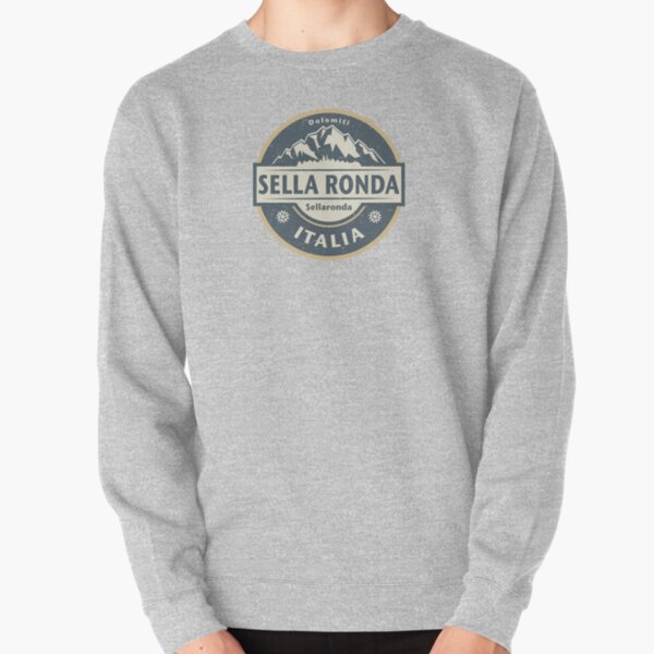 Sella Ronda, Italy Pullover Sweatshirt