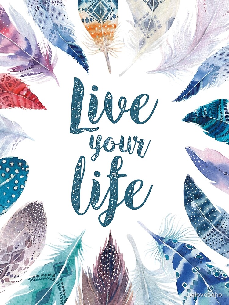 Feathers, Live your life de weloveboho