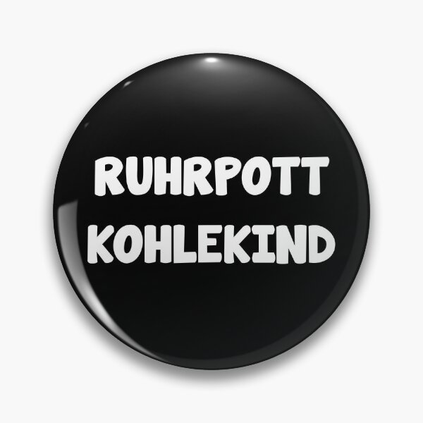 Artikelvorschau, Ruhrpott Kohlekind Spruch entworfen und verkauft von Onorato Bellgardt.