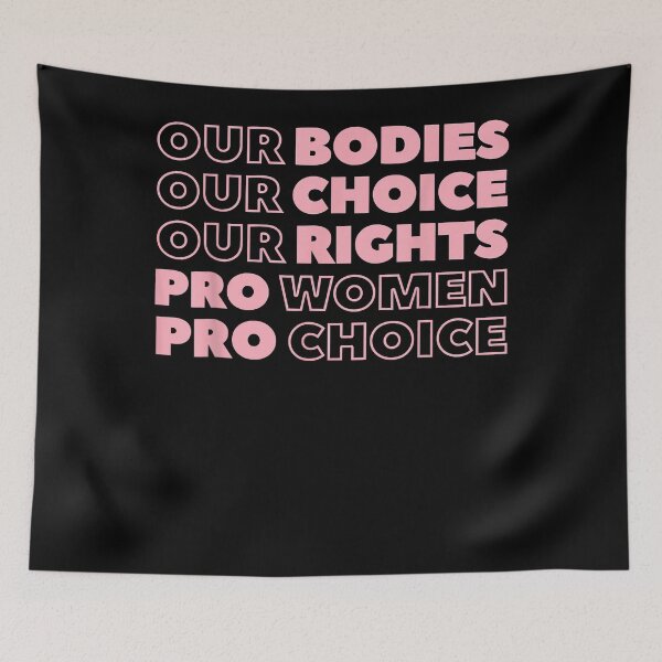Item preview, Our Bodies Our Choice Our Rights Pro-Choice Feminist designed and sold by AronJohanna1.