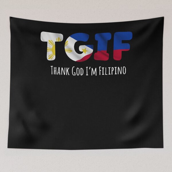 Item preview, TGIF - Thank God I’m Filipino, Funny Filipino designed and sold by AronJohanna1.