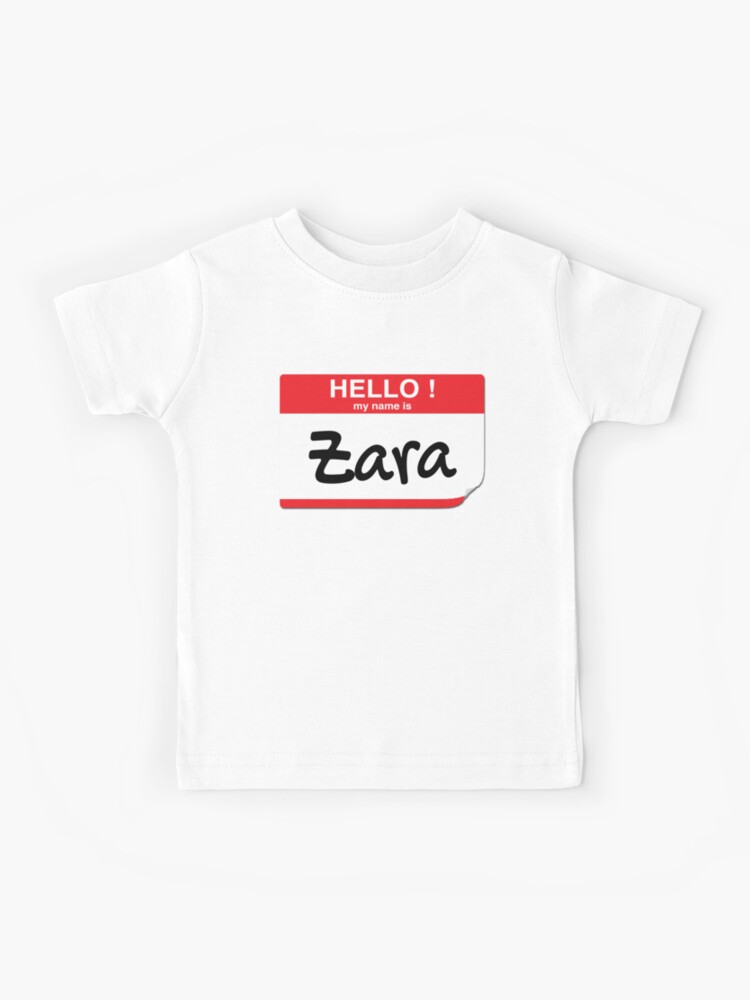 champán Bolsa Considerar Camiseta para niños «Hola mi nombre es zara» de frigamribe88 | Redbubble