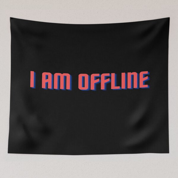 Item preview, I Am Offline! designed and sold by abrill-official.