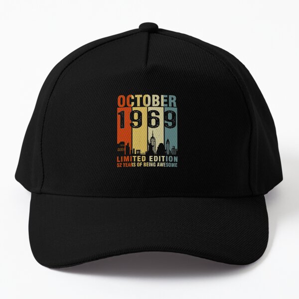 October 1969 Limited Edition 52 Years Of Being Awesome Baseball Cap