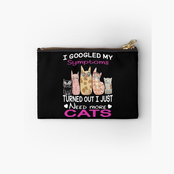 Item preview, I Googled My Symptoms Turns Out I Just Need More designed and sold by GilmoPollard88.