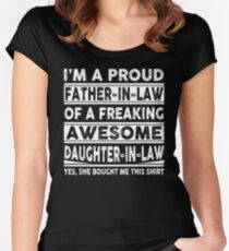 I'm A Proud Father In Law Of A Freaking Awesome Daughter In Law Women's Fitted Scoop T-Shirt