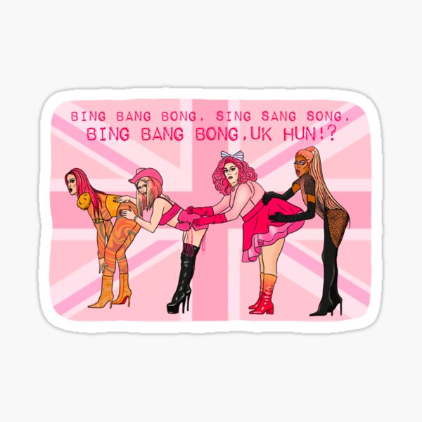 United Kingdolls Bing Bang Bong Drag Queens Sticker For Sale By Splendidart Redbubble 