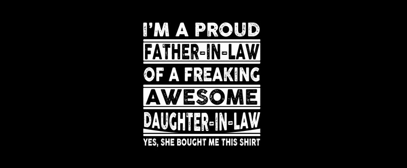 Download "I'm A Proud Father In Law Of A Freaking Awesome Daughter In Law" Mugs by dogzytee | Redbubble
