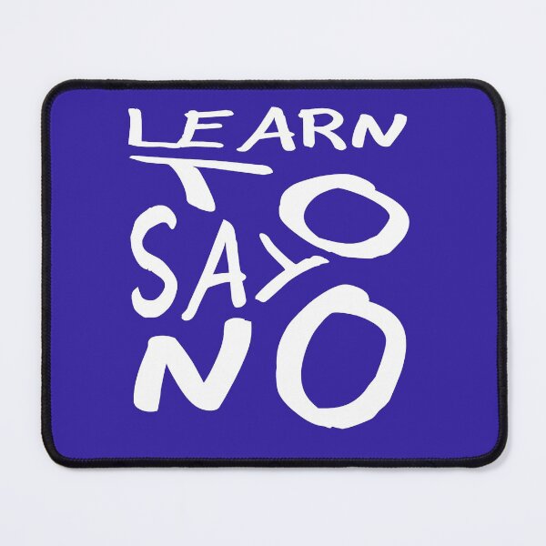Item preview, Learn To Say No Self Empowerment Statement White Text designed and sold by taiche.