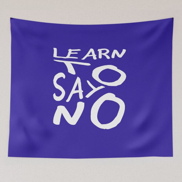 Item preview, Learn To Say No Self Empowerment Statement White Text designed and sold by taiche.