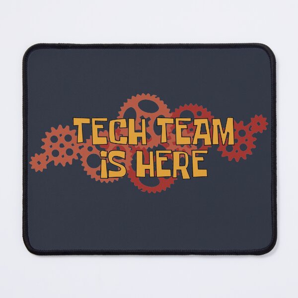 Item preview, Don't Worry Tech Team Is Here designed and sold by heartfeltarts93.