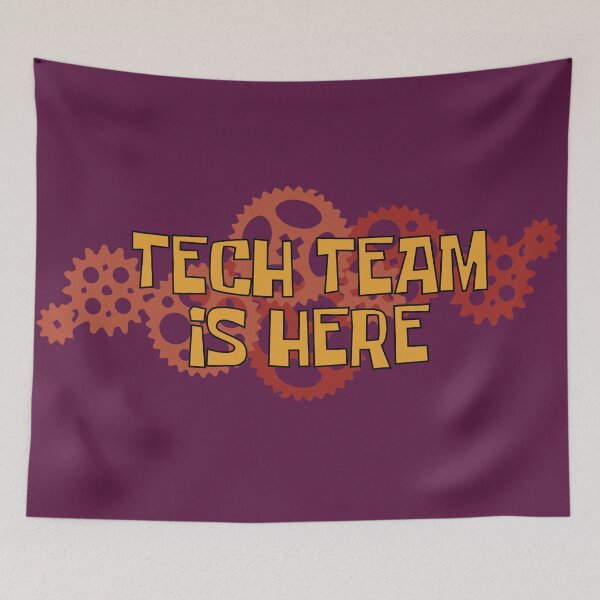 Item preview, Don't Worry Tech Team Is Here designed and sold by heartfeltarts93.