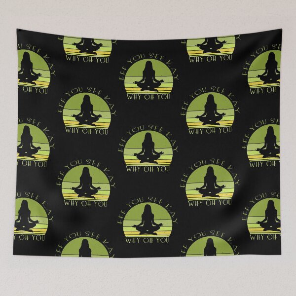 Item preview, Funny eff you see kay why oh you yoga design. designed and sold by NobelFashion.