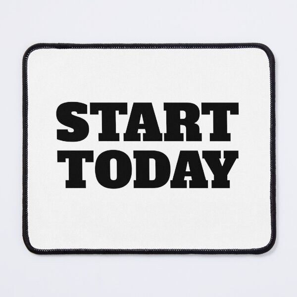 Item preview, Start Today designed and sold by RiadMannan.