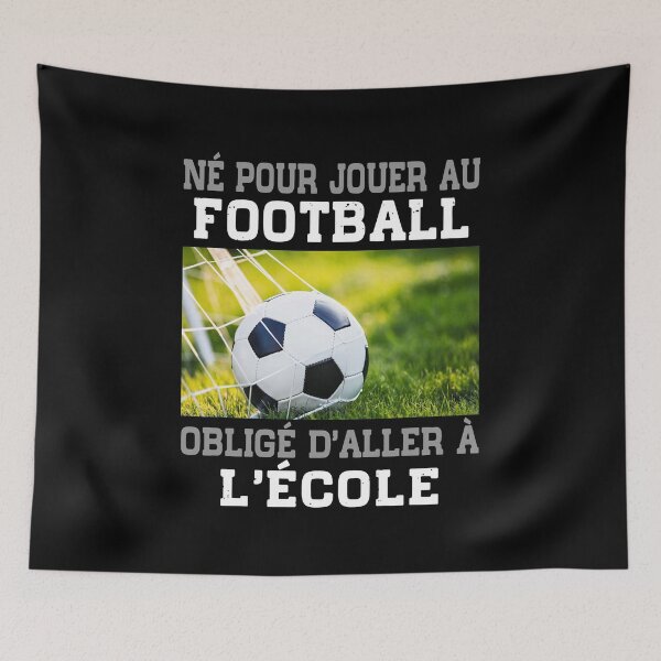 Aperçu de l'œuvre Ne' Pour Jouer Au Football Oblige' D'Aller A créée et vendue par GilmoPollard88.