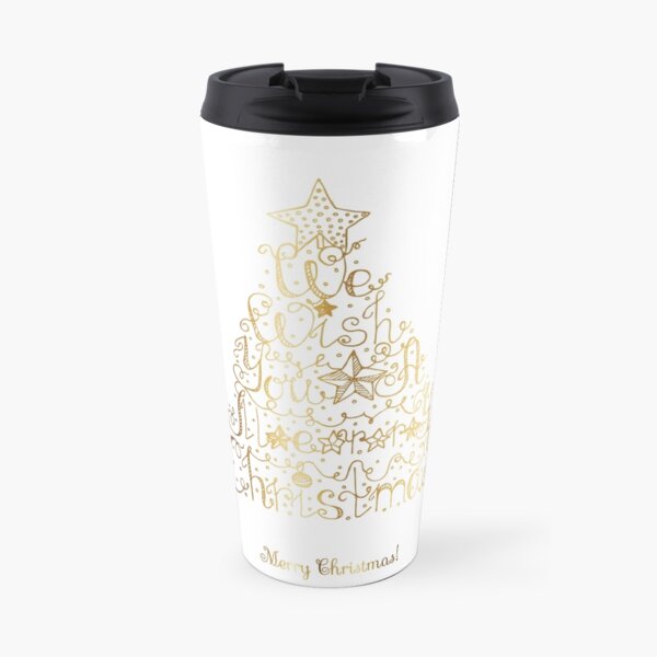 We wish you a Merry Christmas! Travel Coffee Mug