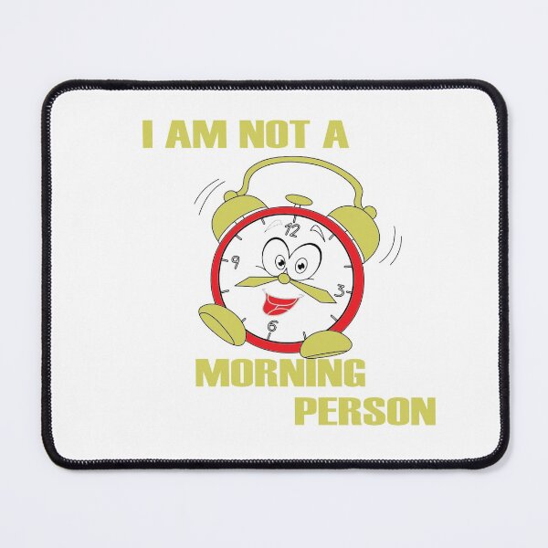 Item preview, i am not a morning person designed and sold by omy-jozef.