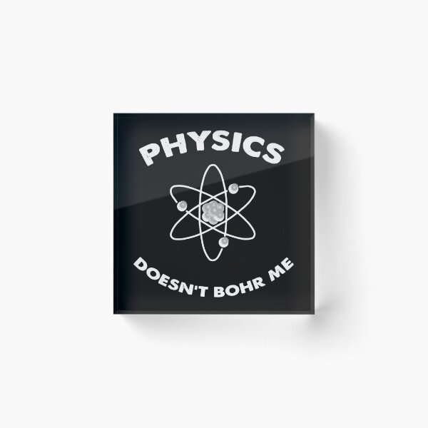 Item preview, Physics Doesn'T Bother Me designed and sold by GilmoPollard88.