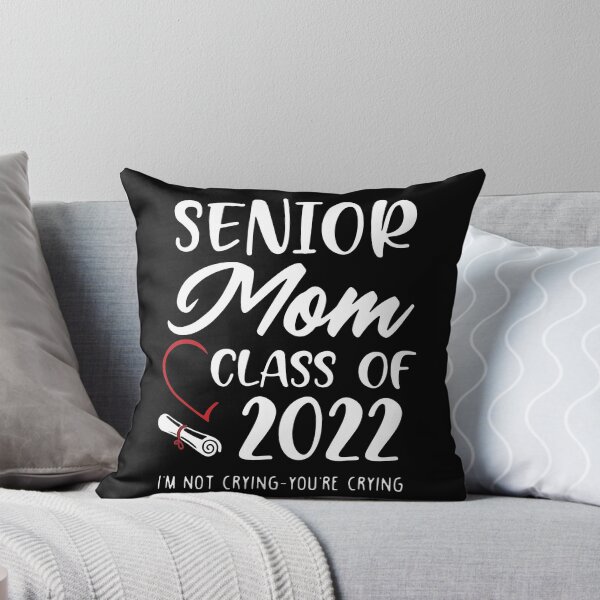 Item preview, Senior Mom Class Of 2022 I'M Not Crying You'Re designed and sold by GilmoPollard88.