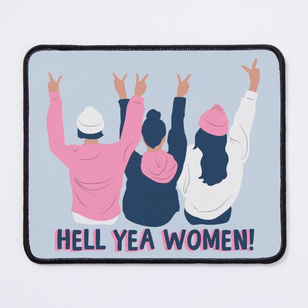 Item preview, HELL YEA WOMEN! designed and sold by MyLucidDreams.