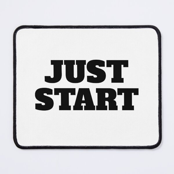 Item preview, Just Start designed and sold by RiadMannan.