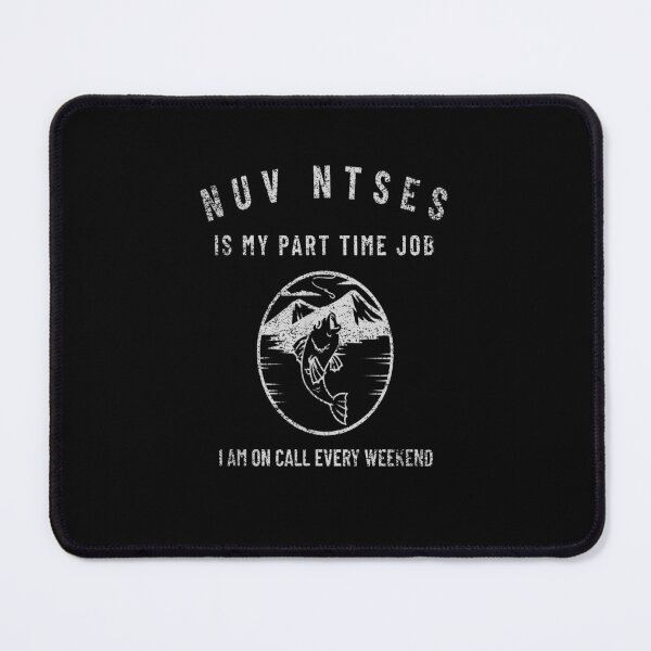 Item preview, NUV NTSES IS MY PART TIME JOB designed and sold by MivaanshiAhe.