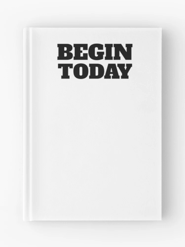 Thumbnail 1 of 3, Journal, Begin Today designed and sold by RiadMannan.