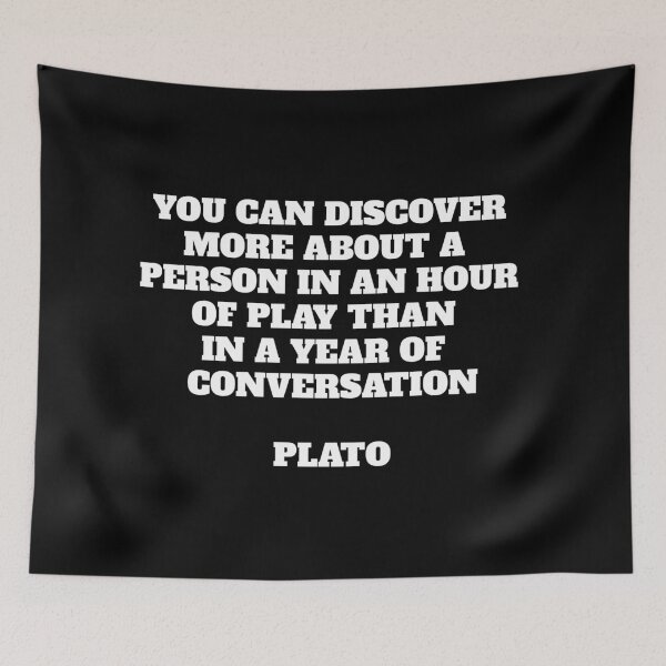 Item preview, Philosophy quotes - You can discover more about a  person in an hour of play than  in a year of  conversation - Plato designed and sold by Inspirationmotivation.