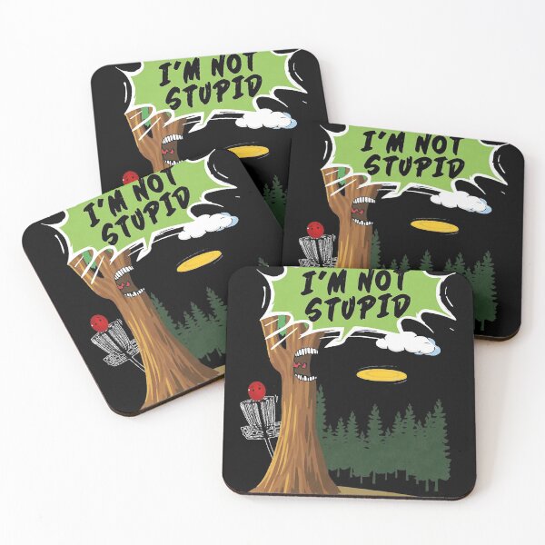Item preview, Tree I'M Not Stupid designed and sold by GilmoPollard88.
