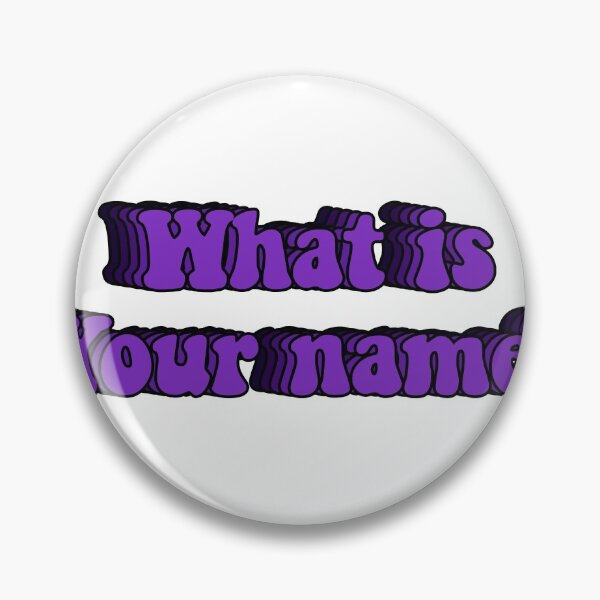 Item preview, what is your name designed and sold by Kajko desgin.