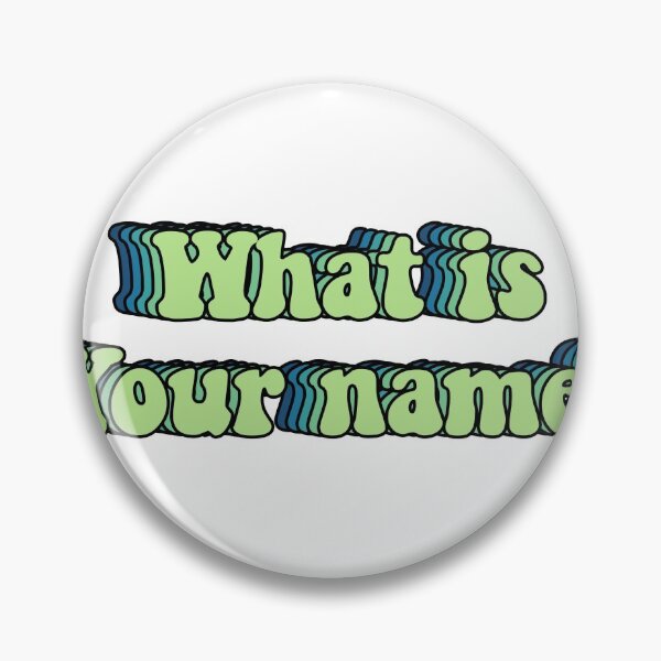 Item preview, what is your name designed and sold by Kajko desgin.