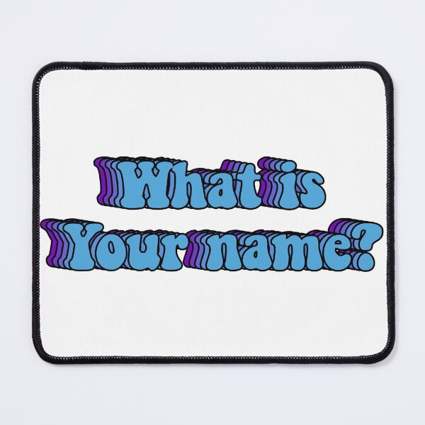 Item preview, what is your name designed and sold by Kajko desgin.