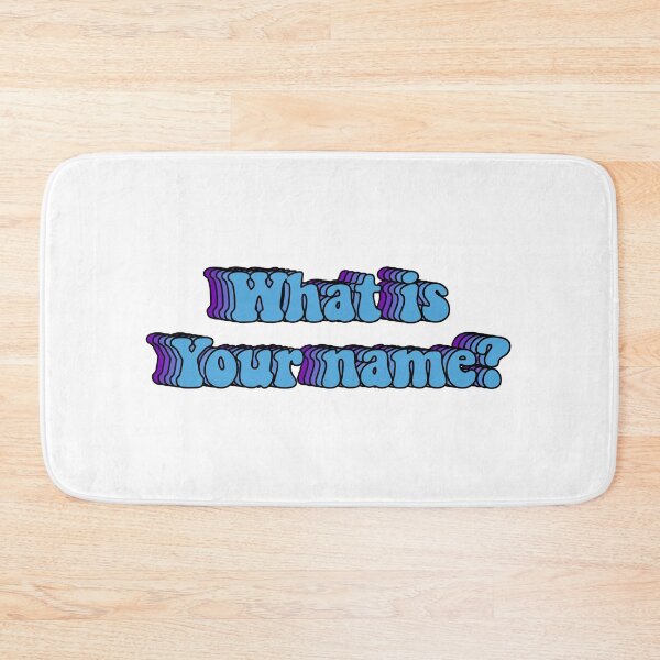 Item preview, what is your name designed and sold by Kajko desgin.