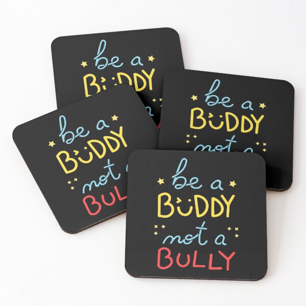 Item preview, Be A Buddy Not A Bully I designed and sold by Lemon Pepper.