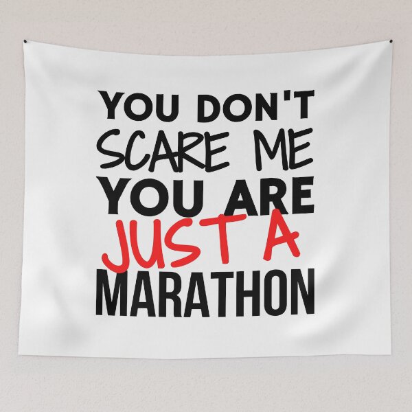 Item preview, You don't scare me you are JUST a marathon designed and sold by TheGreenGoat.