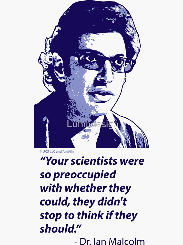 "Dr. Ian Malcolm Quote Veritcal Graphic" Sticker for Sale by