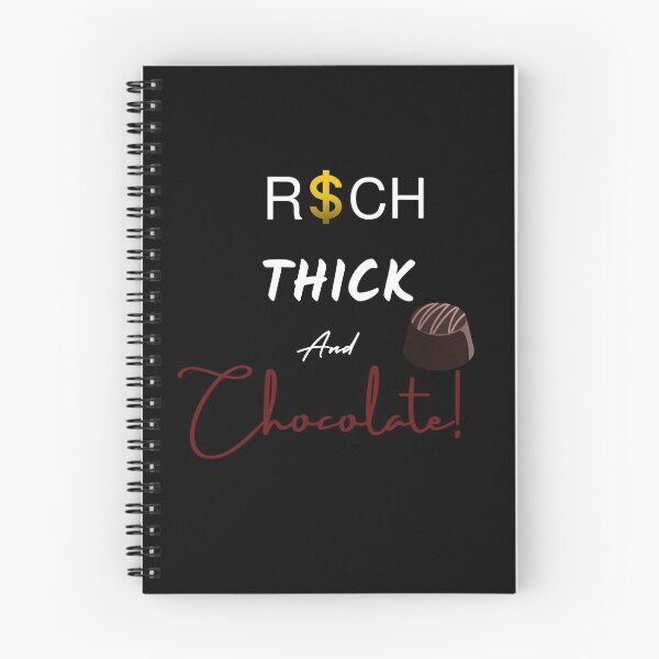 Item preview,  Rich Thick and Chocolate!-White text designed and sold by Trendi61.