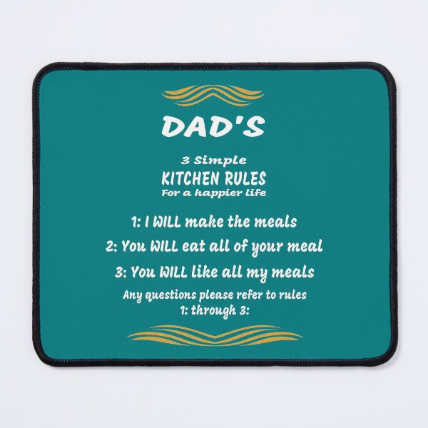 Item preview, DAD’S 3 SIMPLE KITCHEN RULES designed and sold by TJays.