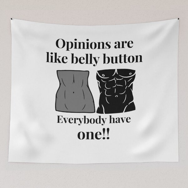 Item preview, Opinions are like belly button.  Everybody have one. designed and sold by MacjarrGems.