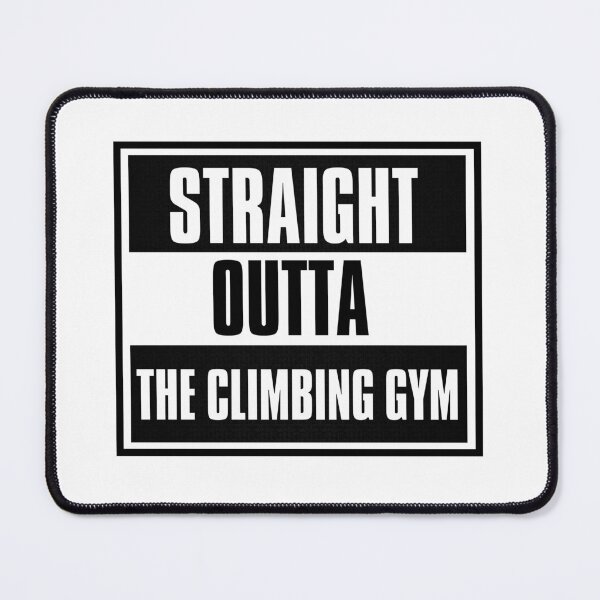 Item preview, Straight Outta the Climbing Gym  designed and sold by choceclairs.