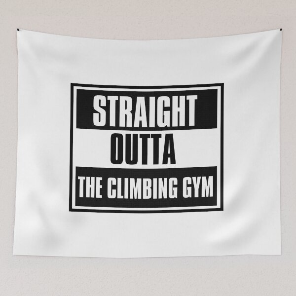 Item preview, Straight Outta the Climbing Gym  designed and sold by choceclairs.